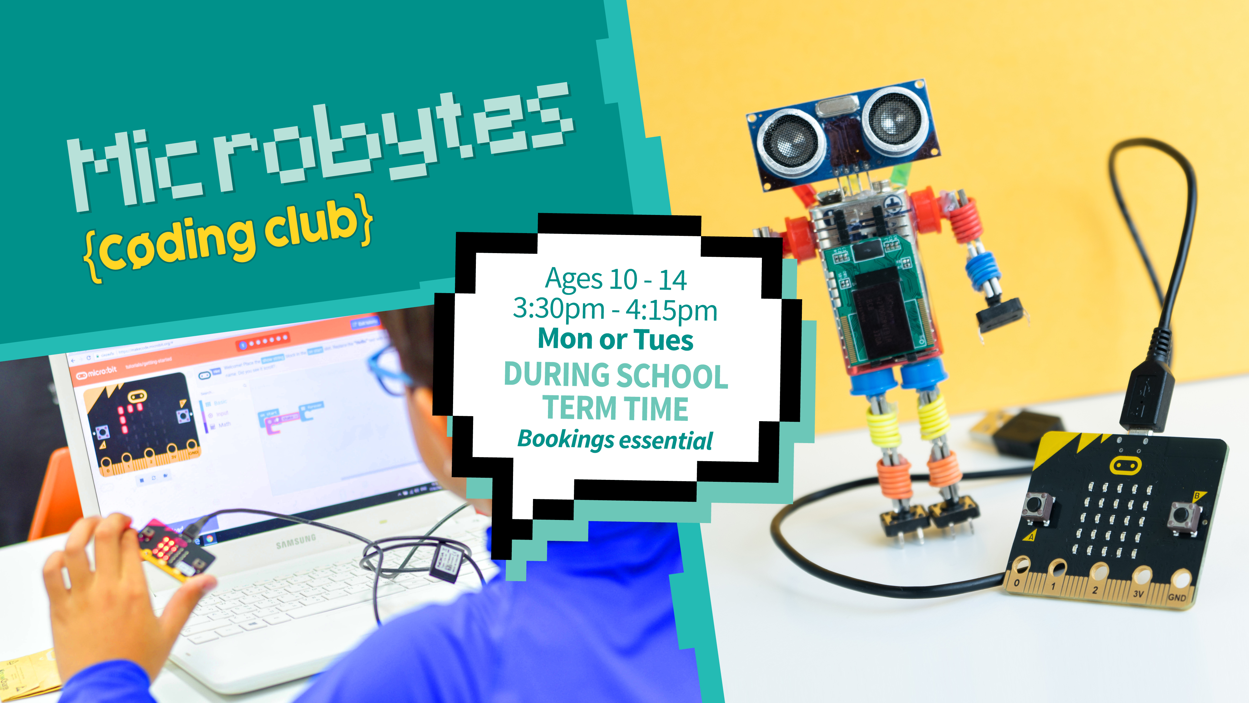 Microbytes coding club from 3:30pm Mondays and Tuesdays during school term time